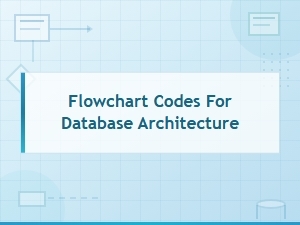 Using Flowchart Codes for Database Architecture